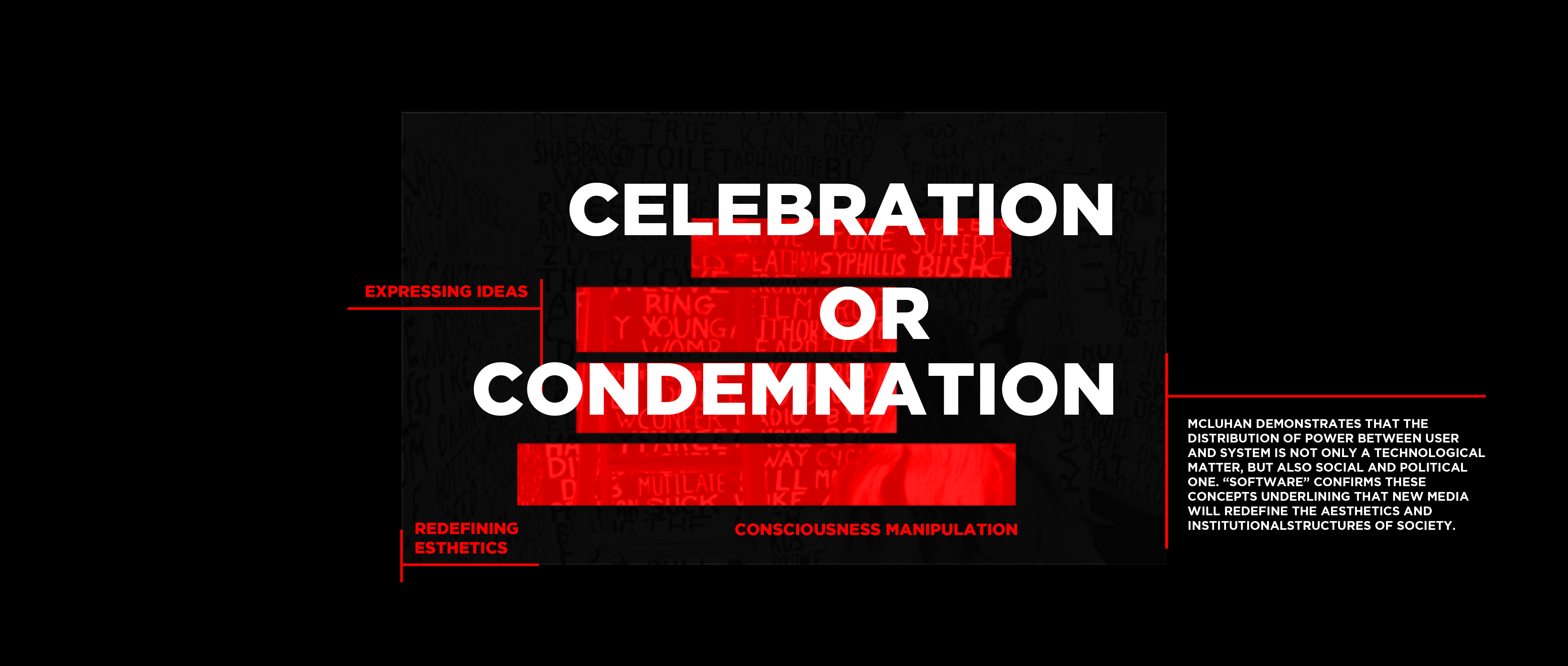 Celebration or condemnation